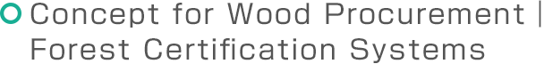 Concept for Wood Procurement | Forest Certification Systems