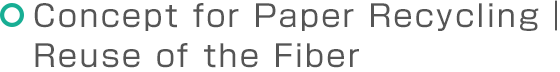 Concept for Paper Recycling | Reuse of the Fiber